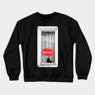 Red Rum Cute Murderous Black Cat Funny Design Crewneck Sweatshirt